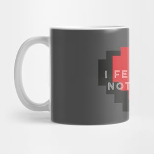 I Feel Nothing - a black and red digital love Mug